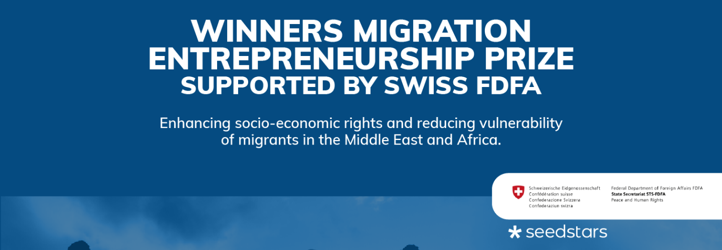 Seedstars and FDFA announce MENA and African startup winners of the Migration Entrepreneurship Prize 2021